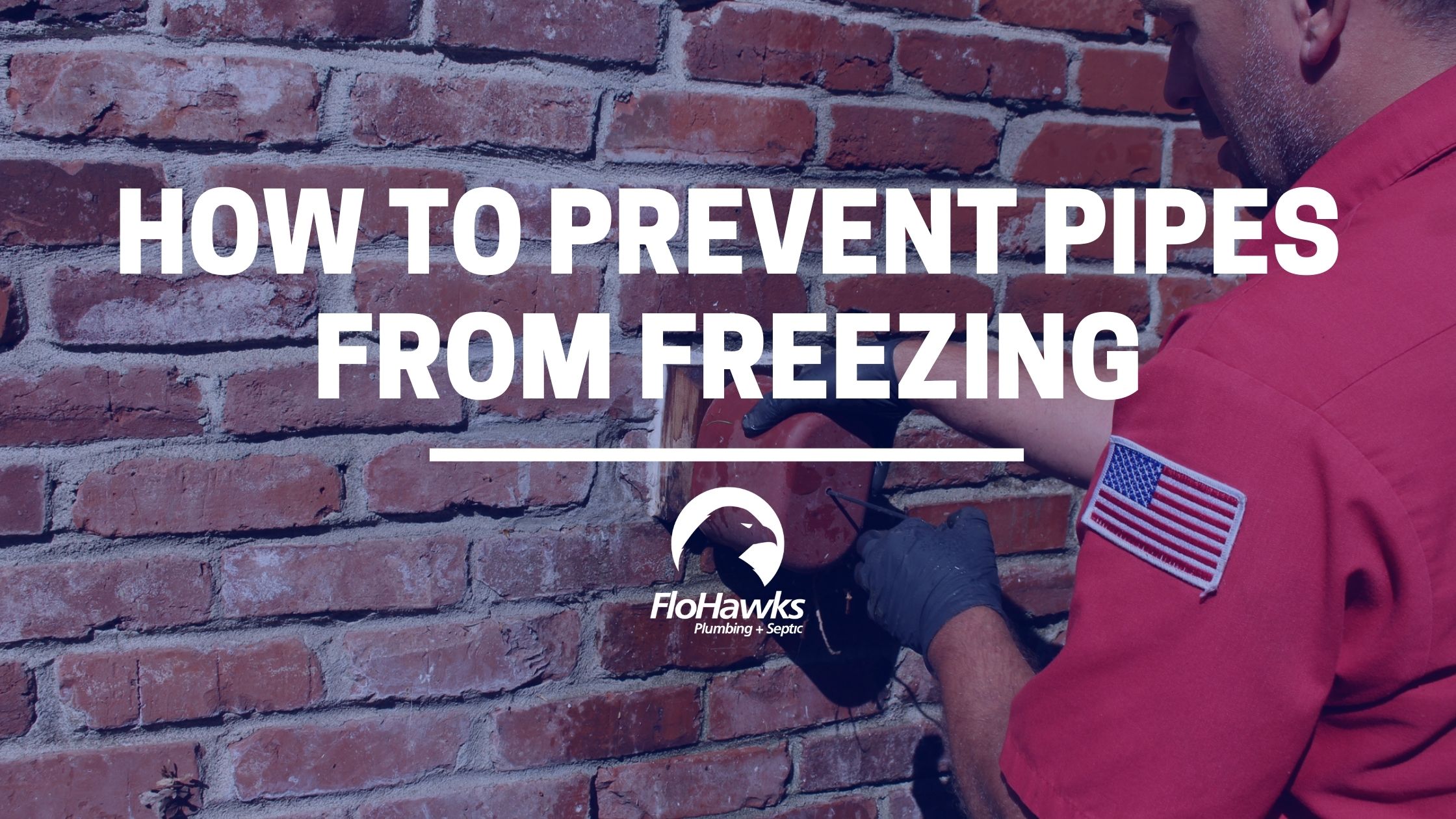 How to Prevent Pipes From Freezing - FloHawks Plumbing + Septic